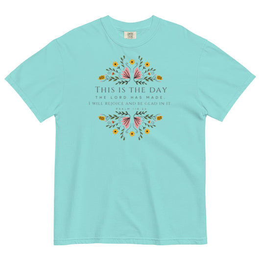 This is the Day the LORD has made garment-dyed heavyweight t-shirt