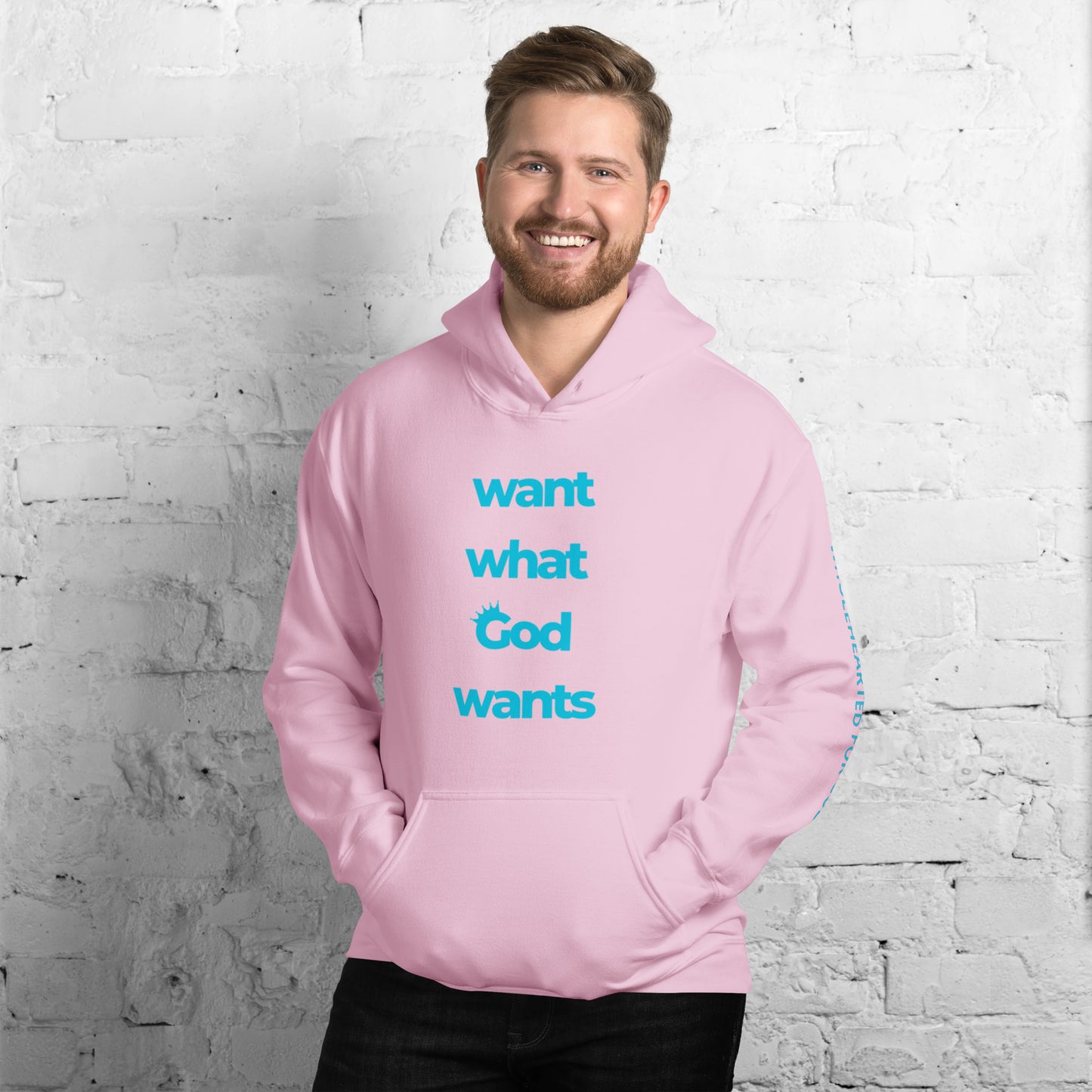 Want What God Wants Hoodie