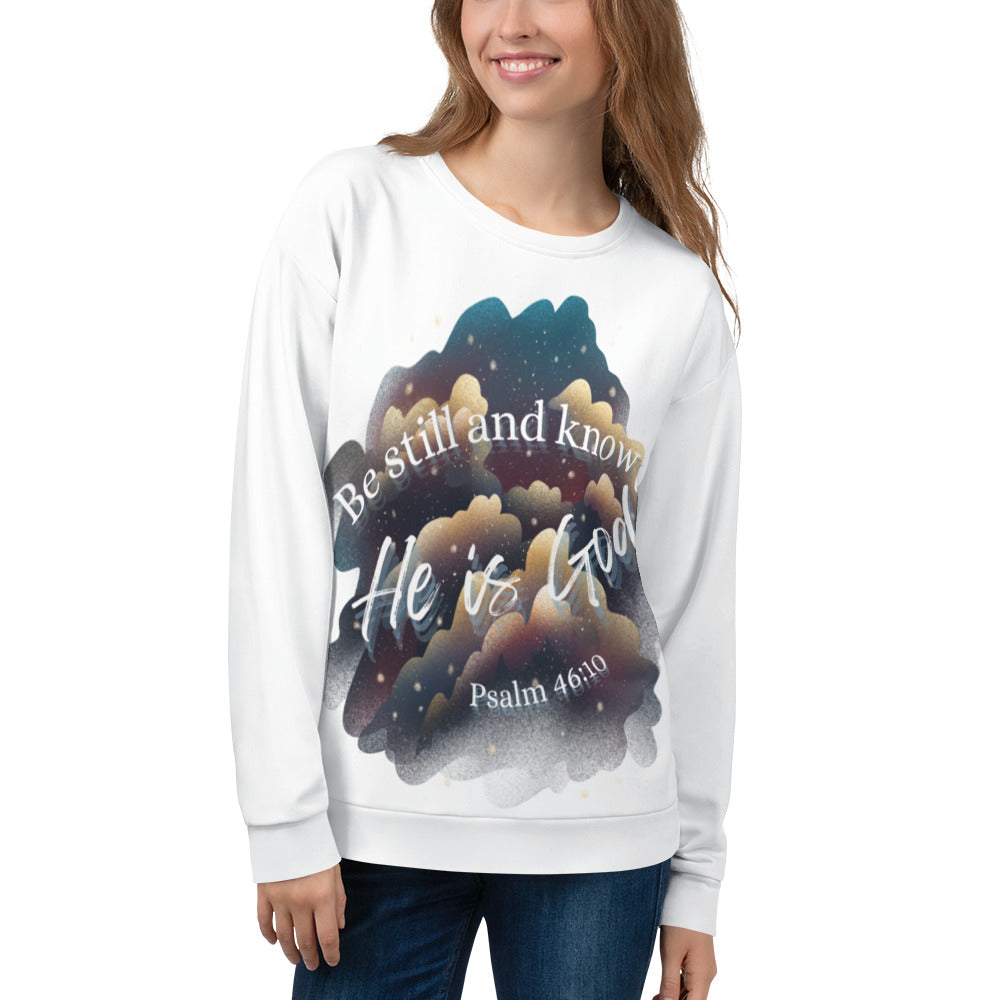 Be Still and Know He is God Sweatshirt