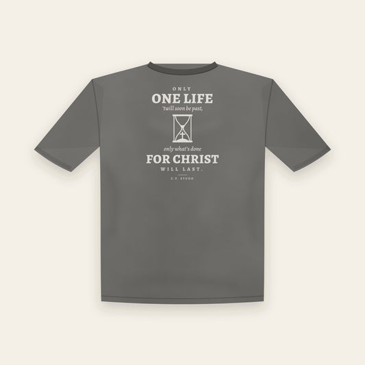 Only One Life tee in Pepper, back view: ONLY ONE LIFE 'twill soon be past, only what's done for Christ will last, with an hourglass holding a cross