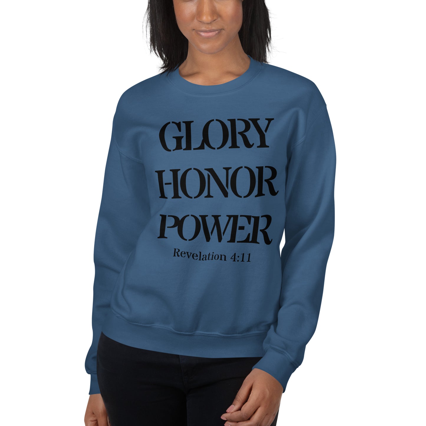 Glory Honor Power Sweatshirt