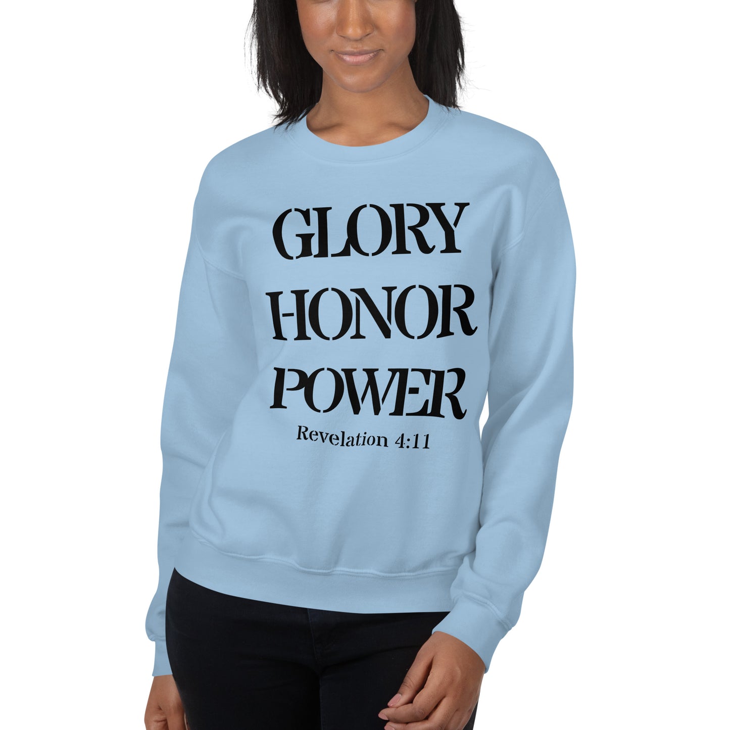 Glory Honor Power Sweatshirt