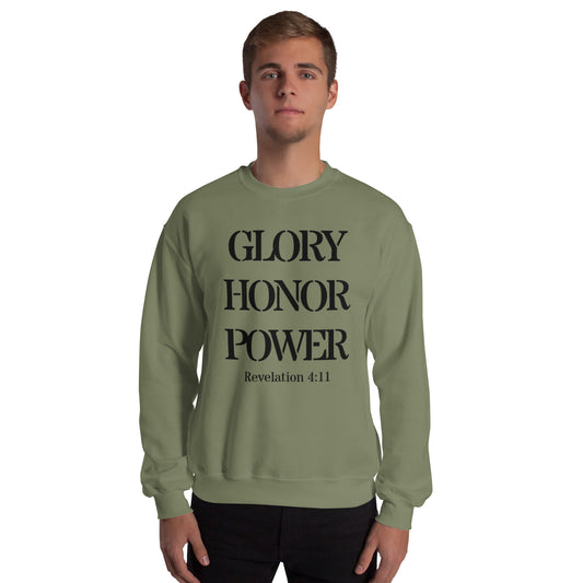 Glory Honor Power Sweatshirt