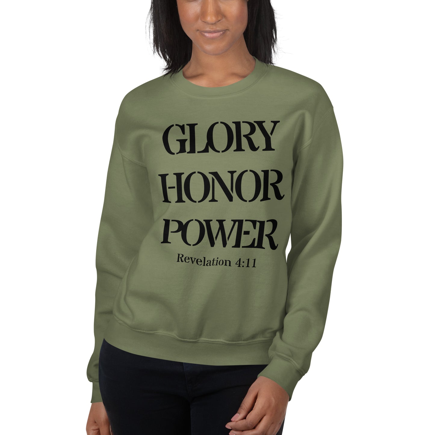 Glory Honor Power Sweatshirt