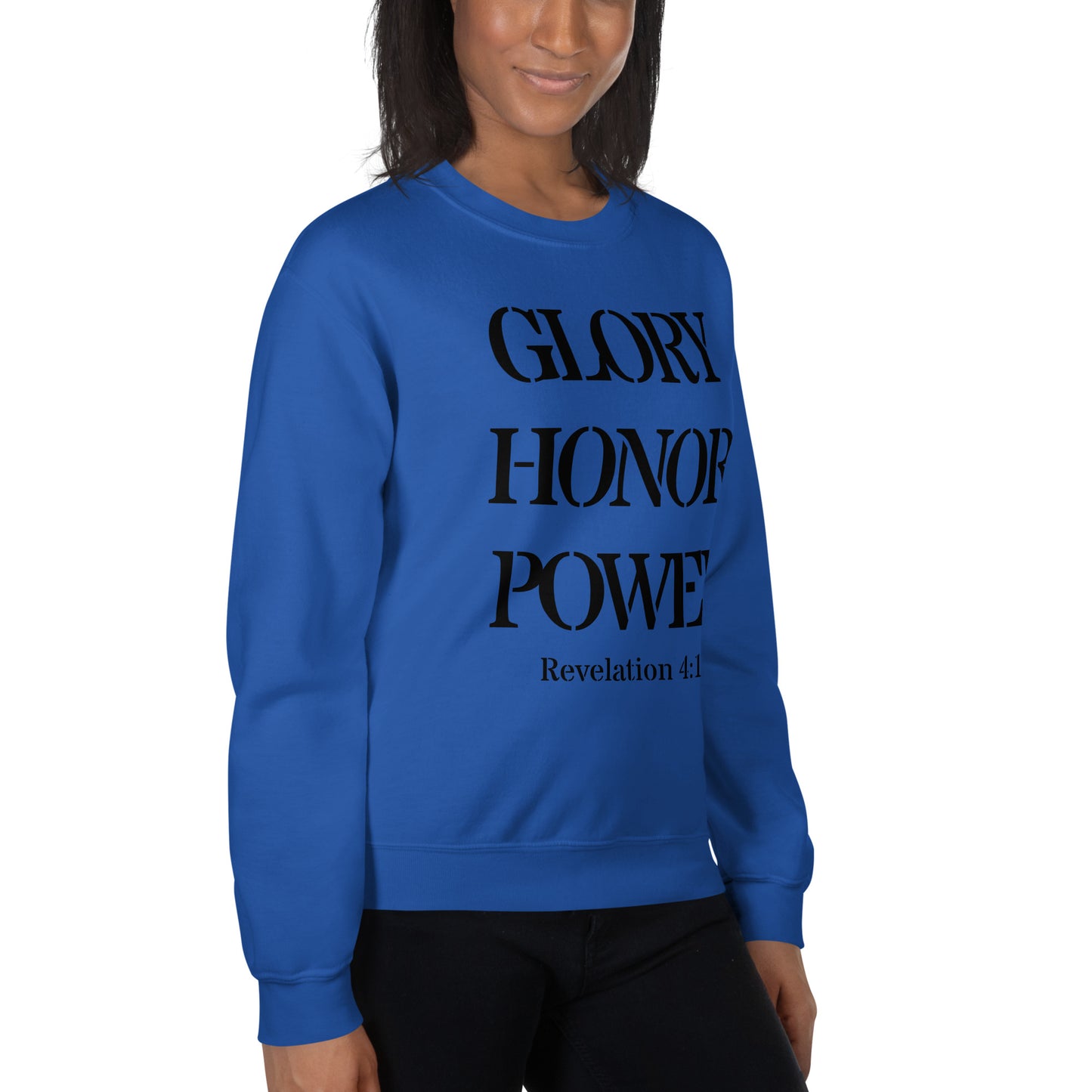 Glory Honor Power Sweatshirt