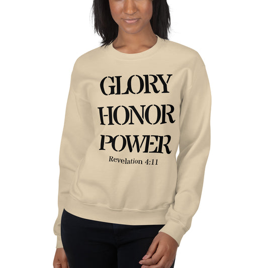 Glory Honor Power Sweatshirt