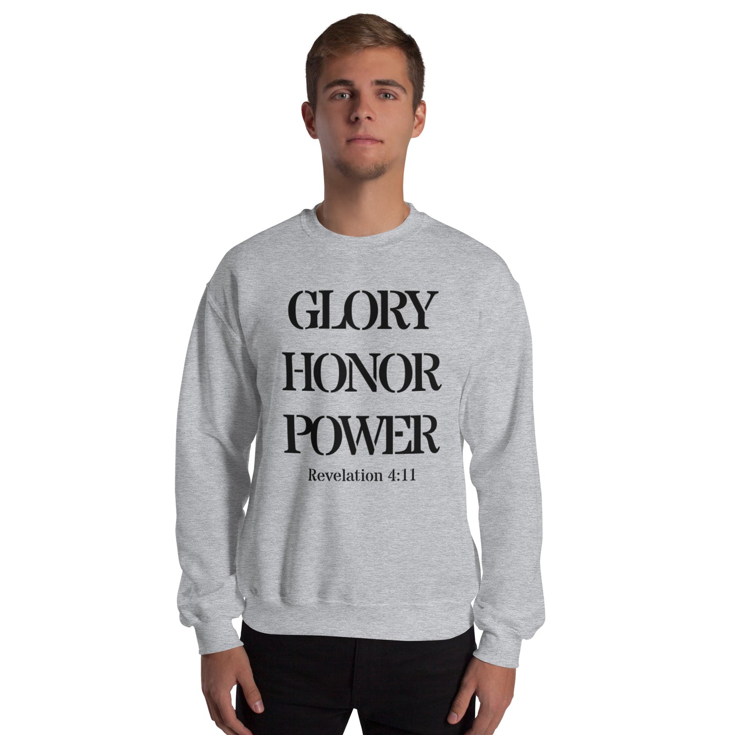 Glory Honor Power Sweatshirt