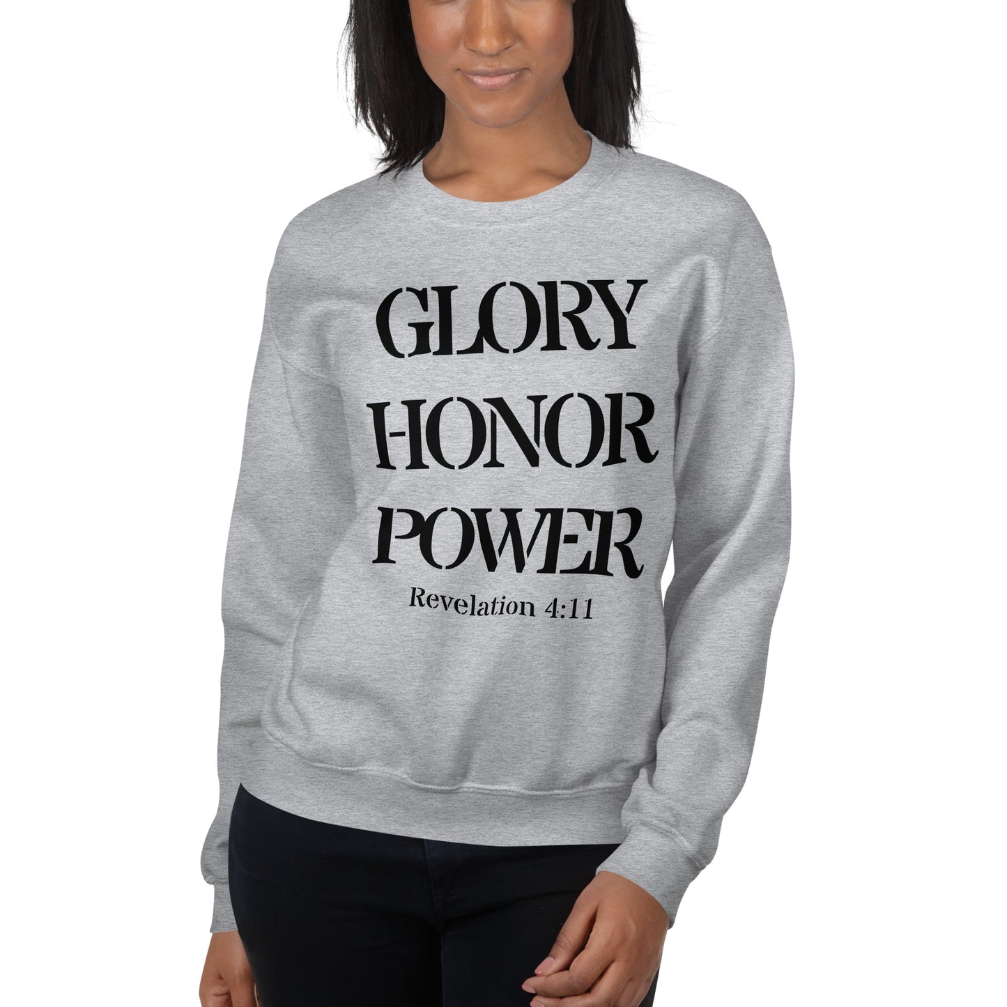 Glory Honor Power Sweatshirt