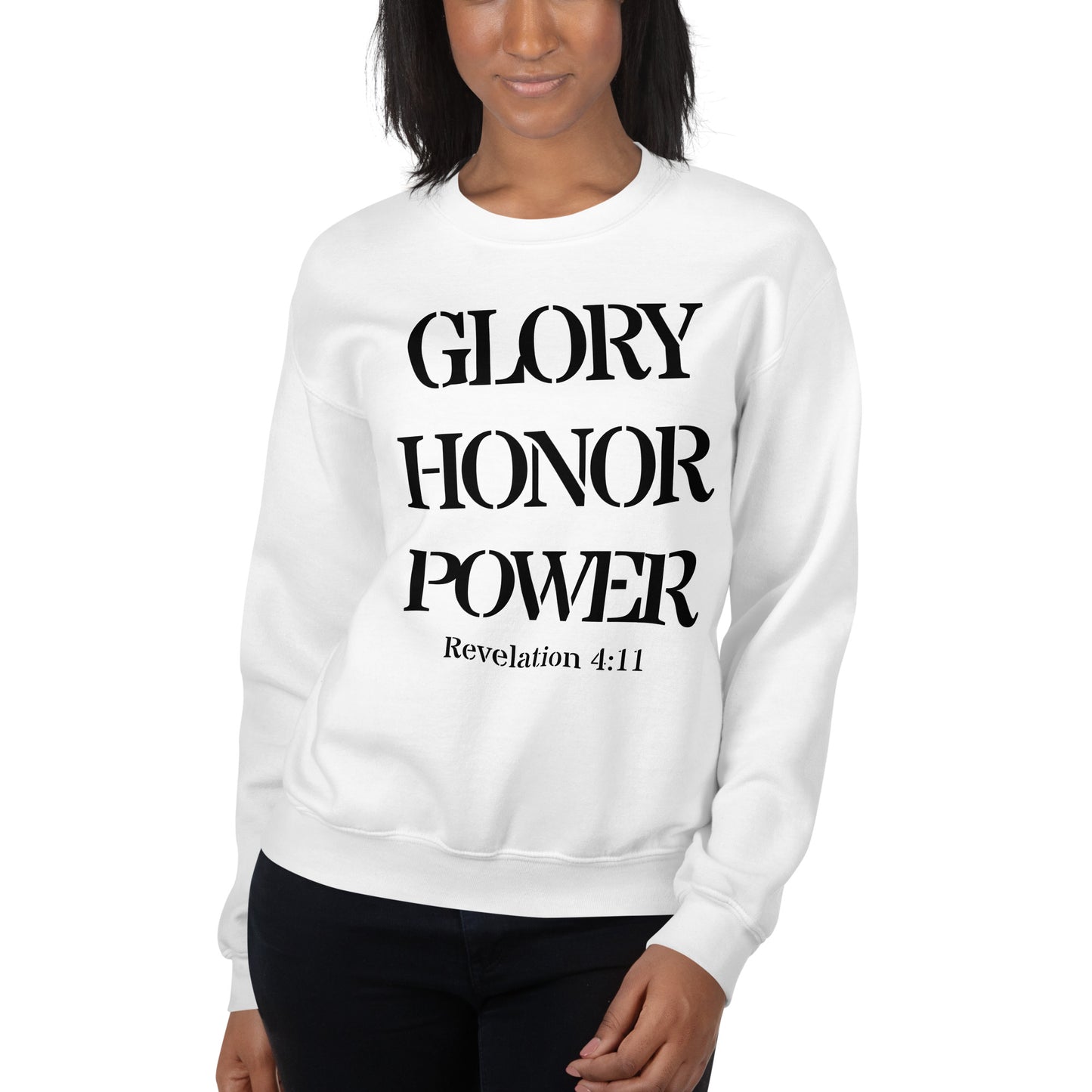 Glory Honor Power Sweatshirt