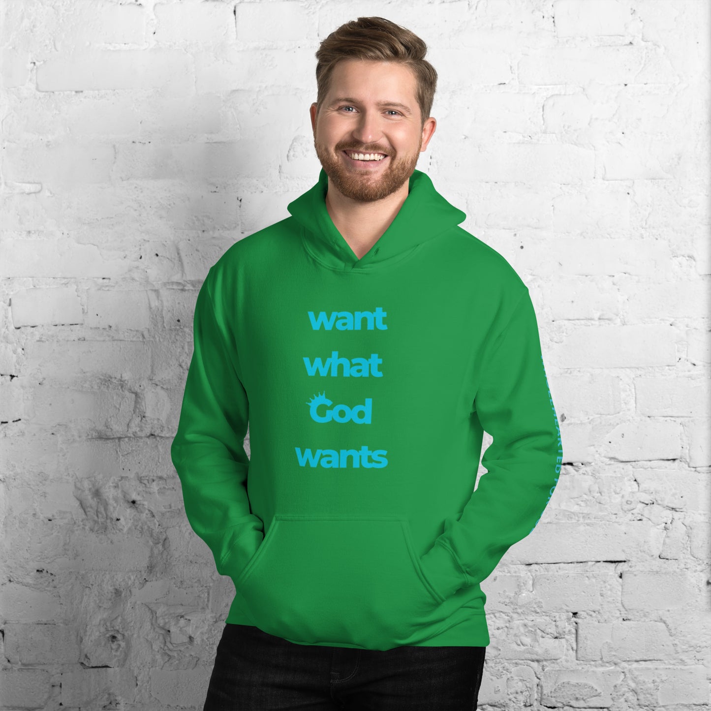 Want What God Wants Hoodie