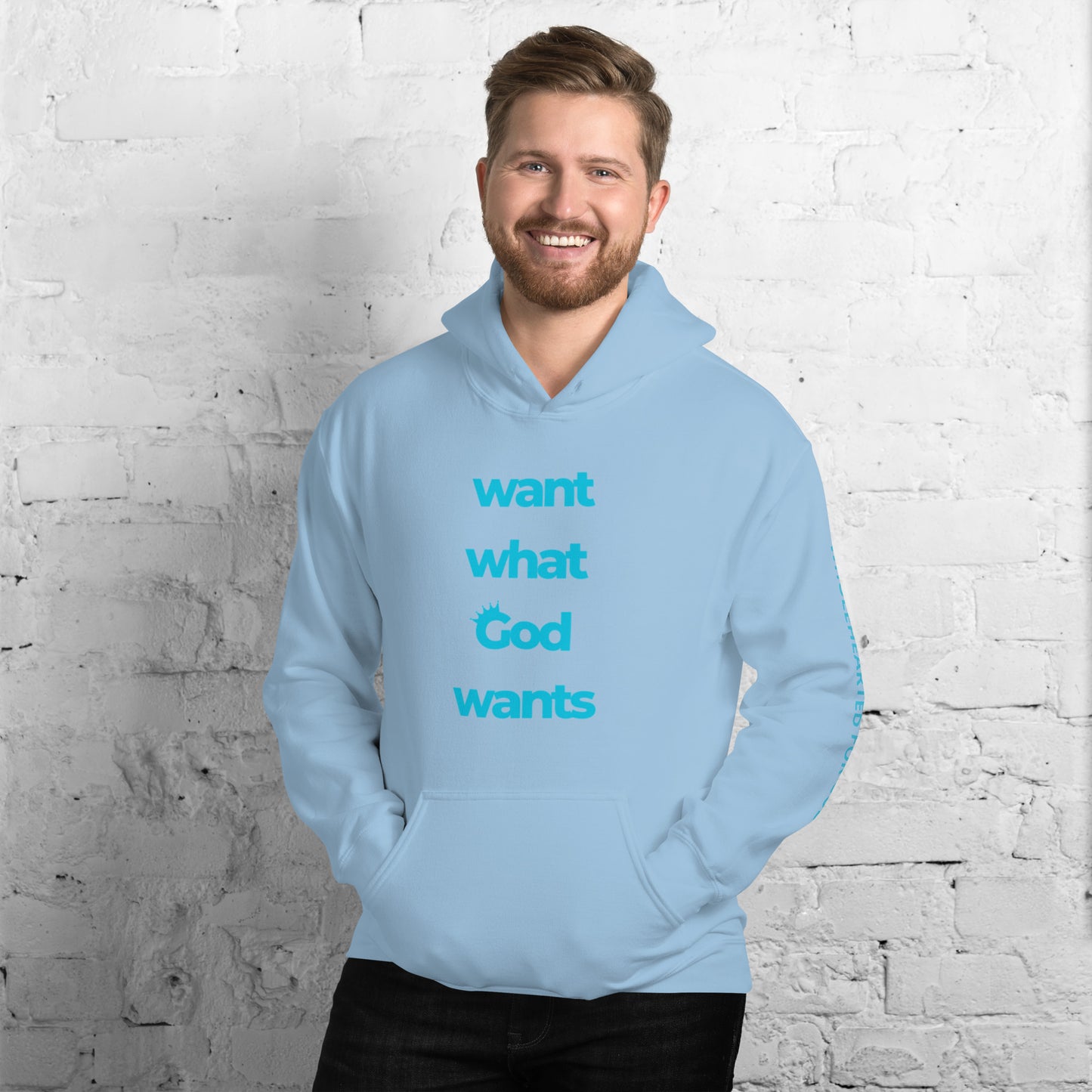 Want What God Wants Hoodie