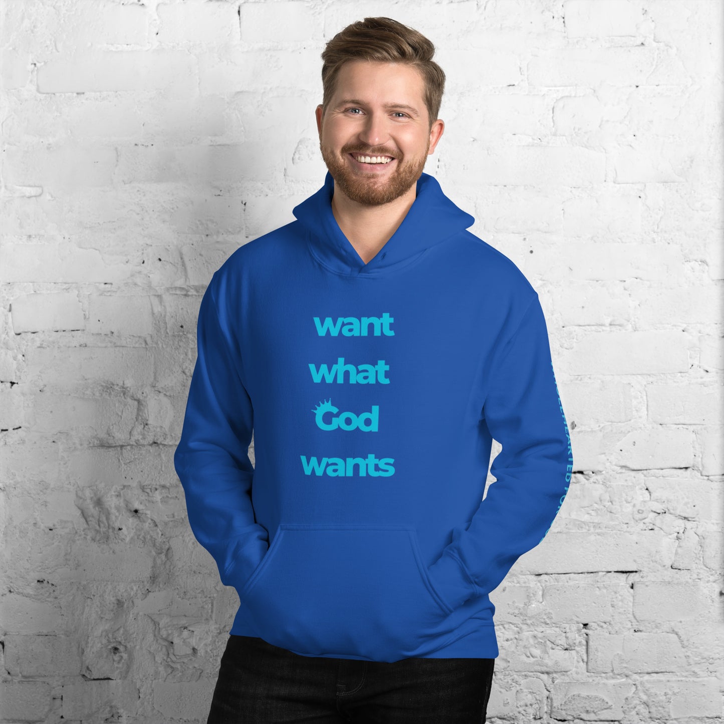 Want What God Wants Hoodie