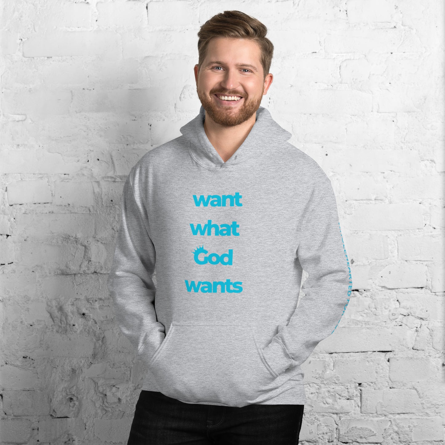 Want What God Wants Hoodie
