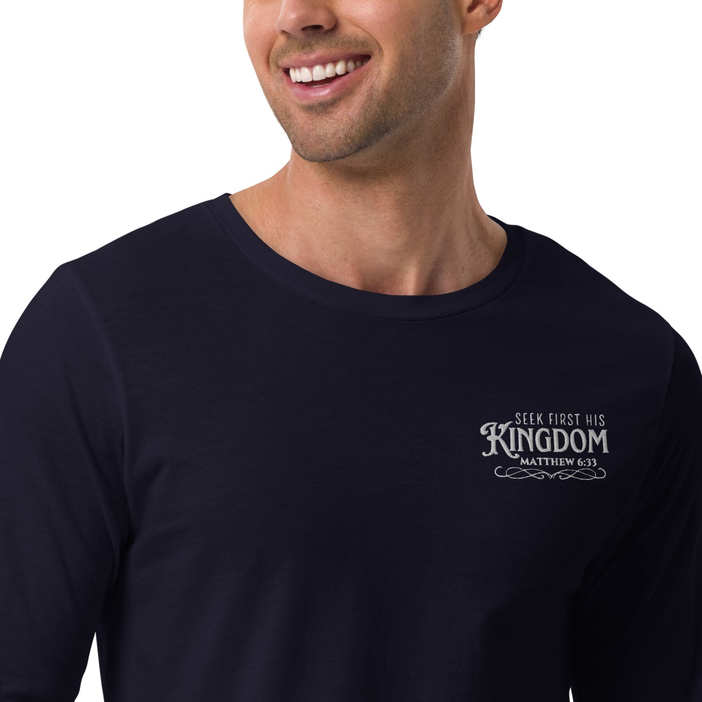 Seek First His Kingdom - Embroidered Long Sleeve Tee