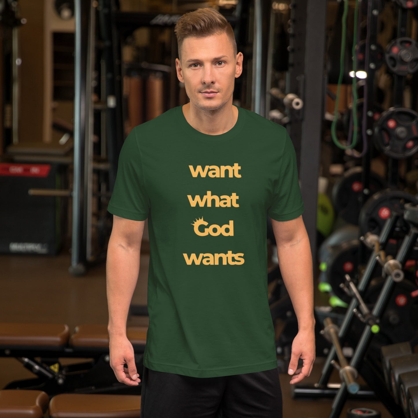 Want what God wants men's t-shirt