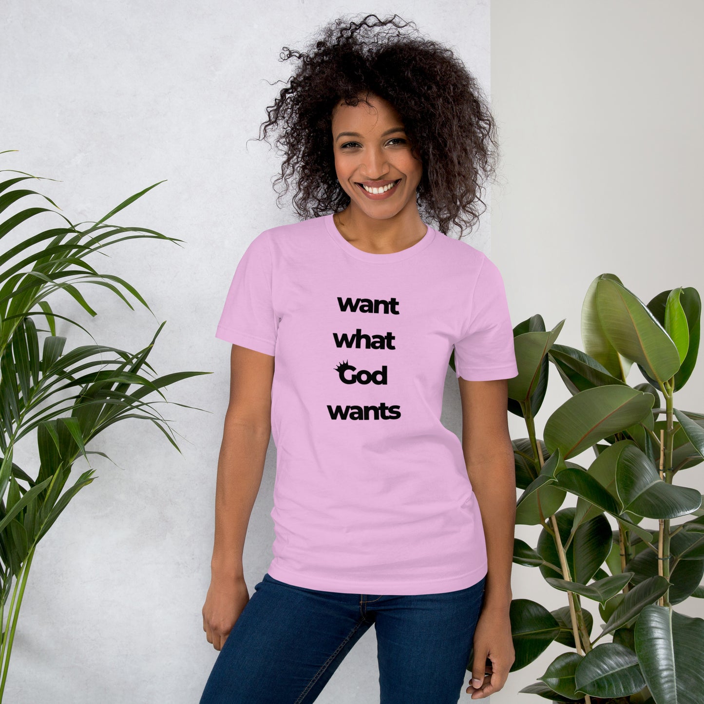 want what God wants women’s t-shirt