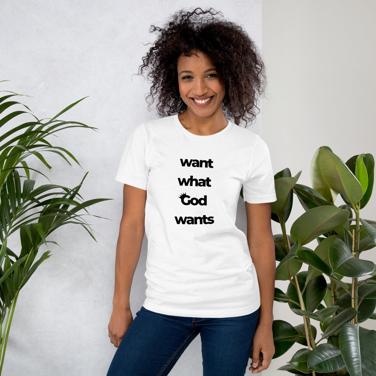 want what God wants women’s t-shirt